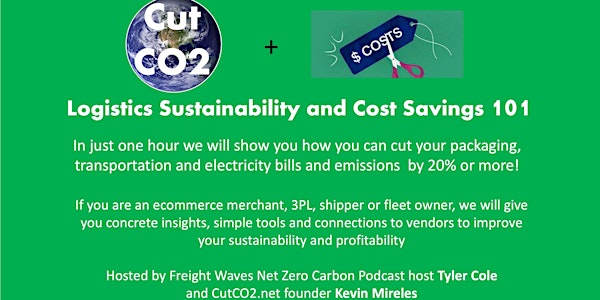 Logistics Sustainability and Cost Savings 101