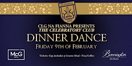 CLG Na Fianna Dinner Dance, proudly supported by the Bonnington Hotel