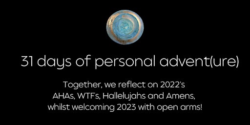 31 Days of Personal Advent(ure), 2022
