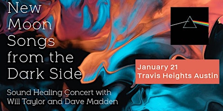 Dark Side of the Moon Songs with Will Taylor and Dave Madden 1-21