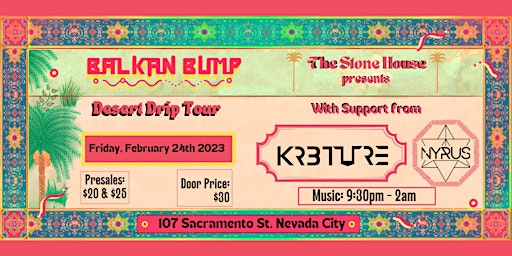 BALKAN BUMP - Desert Drip Tour - Support From KR3TURE & NYRIS