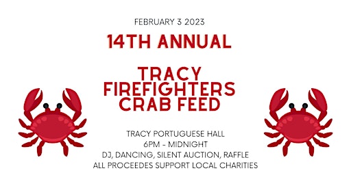 14th Annual Tracy Firefighters Charity Crab Feed