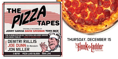 The Pizza Tapes featuring Demitri Rallis, Joe Dunn, & Jon Miller
