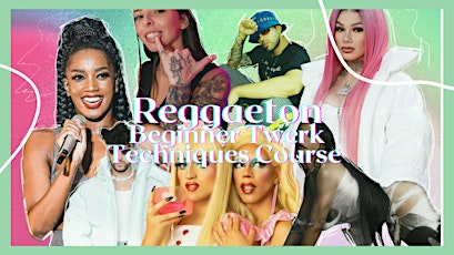 ONLINE| Reggaeton & Dembow |Learn to Twerk for Beginners |Confidence Course