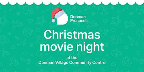 Denman Prospect Christmas movie night