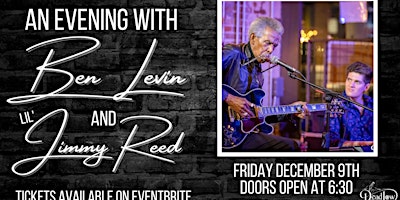 An Evening With Ben Levin and Lil' Jimmy Reed