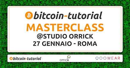 Immagine principale di 1ª Masterclass Bitcoin Tutorial - Roma 