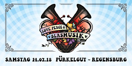 Love, Peace & Blasmusik Festival 2018