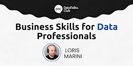 Business Skills for Data Professionals