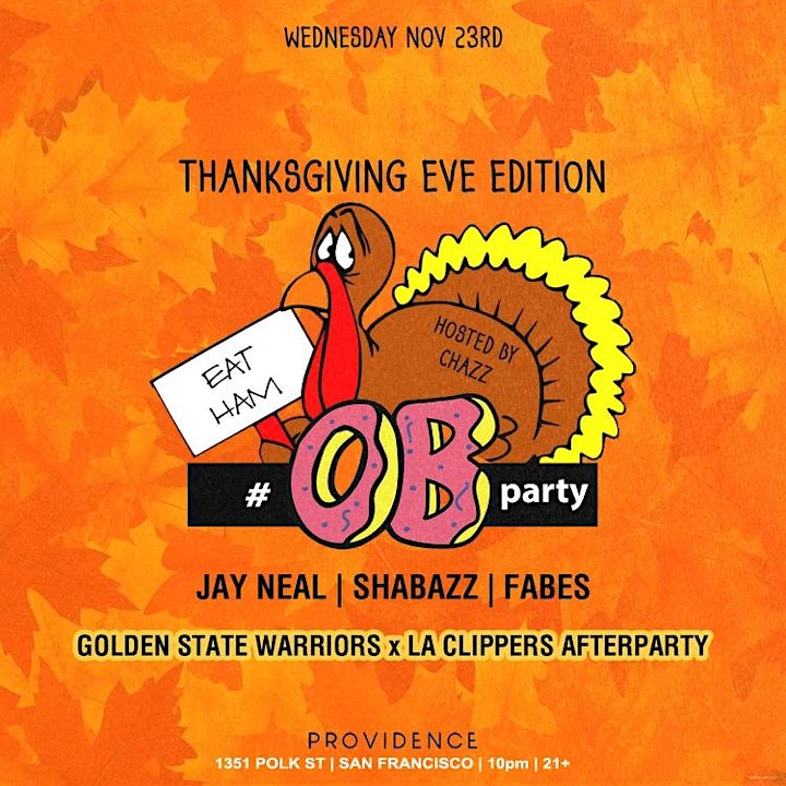 #OBparty Thanksgiving Eve Official Warriors & Clippers Afterparty 11/23/22 image