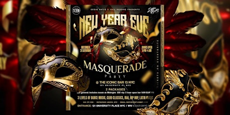 New Years Eve Masquerade Party in NYC @Bar 13 Saturday Dec. 31st