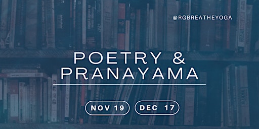 Poetry & Pranayama