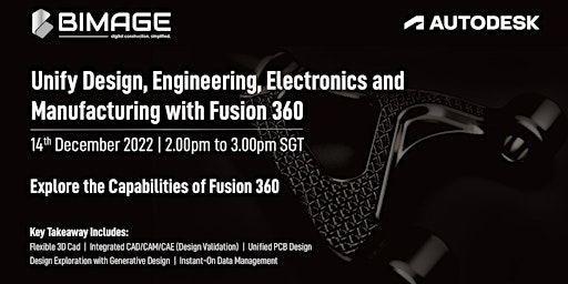 Unify Design, Engineering, Electronics and Manufacturing with Fusion 360