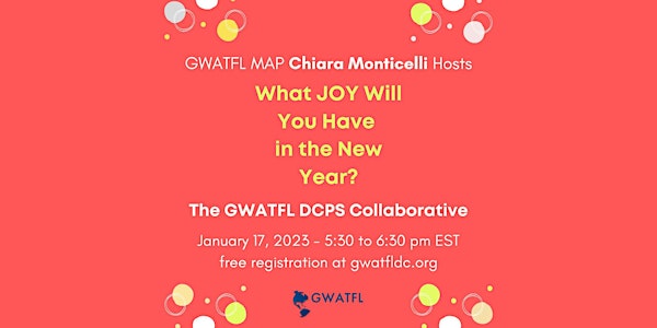 GWATFL DCPS Collaborative - Online - Hosted by Chiara Monticelli