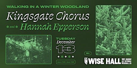 Walking in a Winter Woodland with the Kingsgate Chorus and Hannah Epperson