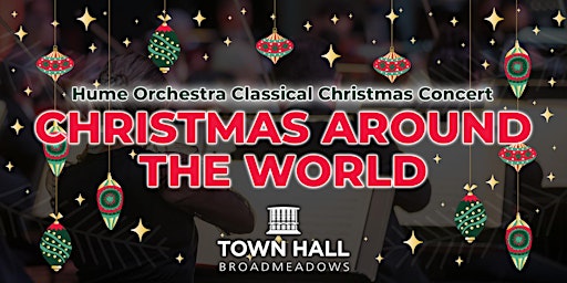 Hume Orchestra Classical Christmas Concert