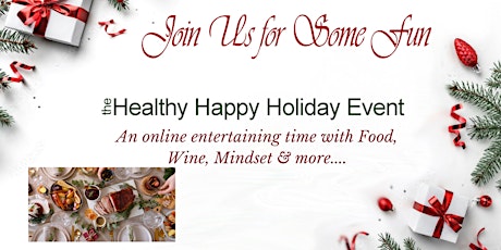 The Healthy Happy Holiday Event