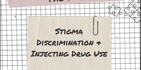 Putting Together the Puzzle - Stigma Discrimination & Injecting Drug Use primary image