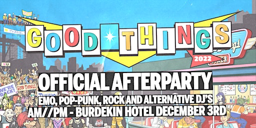 Good Things Festival - Official Afterparty | SYDNEY