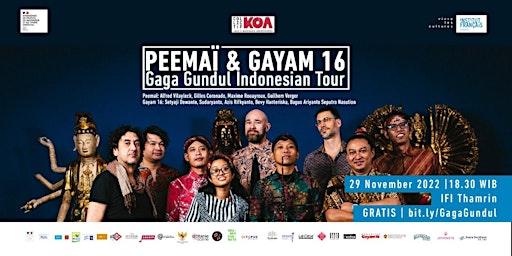 Peemaï & Gayam 16 – Gaga Gundul Indonesian Tour