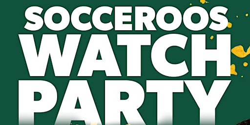 Socceroos Watch Parties hosted by Football Australia