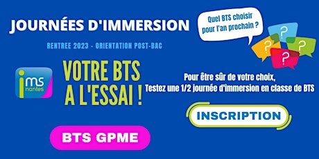 JOURNÉES D'IMMERSION BTS GPME 2022-2023
