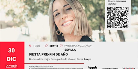 Fiesta Pre Fin de Año con Nerea Arroyo en Pause&Play C.C. Lagoh (Sevilla)