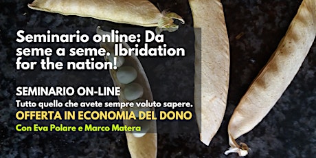 Seminario online: Da seme a seme.  Ibridation for the nation