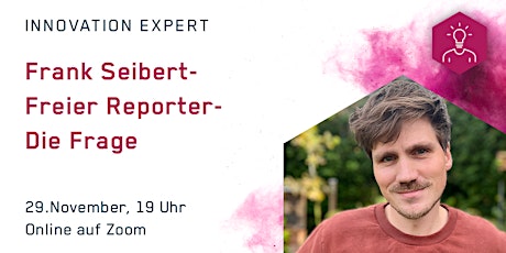 Hauptbild für Innovation Expert mit Frank Seibert