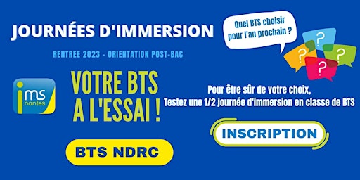 JOURNÉES D'IMMERSION BTS NDRC 2022-2023