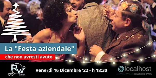 La "festa aziendale" che non avresti avuto