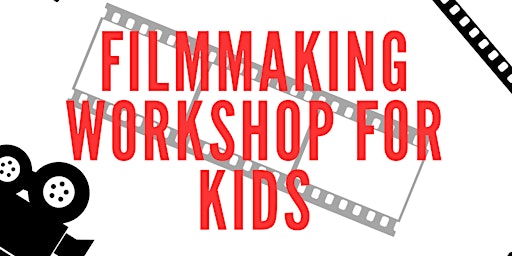 Filmmaking Workshop for Kids - Stalybridge Town of Culture