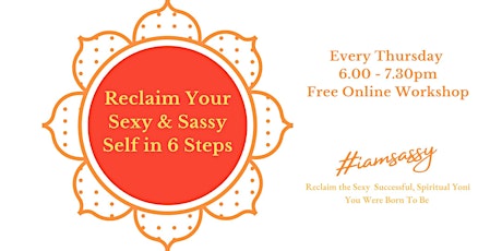 Reclaim you Sexy & Sassy Self 6 Steps
