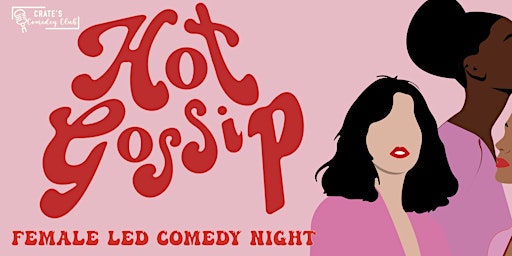 Hot Gossip Comedy Night