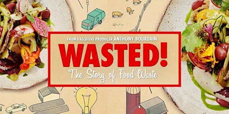 Wasted! The Story of Food Waste Film Screening primary image