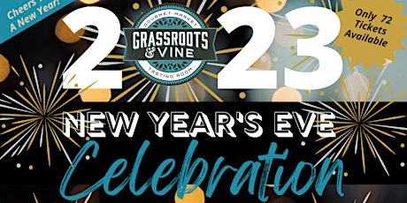 New Year's Eve 2023 @ Grassroots & Vine