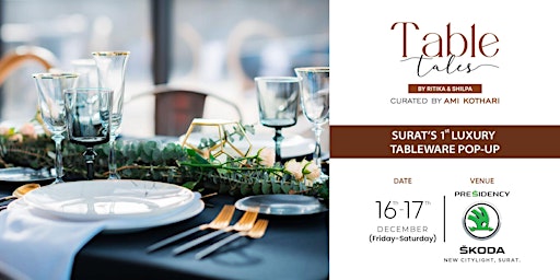 Tables Tales- Surat's first luxury tableware pop-up