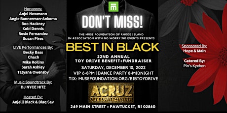 #MUSEOFRI Best In Black 22nd Annual Toy Drive Benefit x BDay Party @ ACRUZ