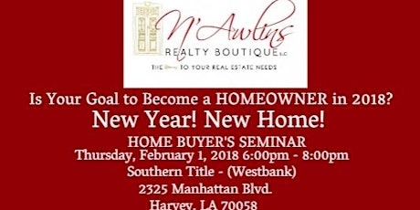 N'Awlins NEW Year NEW Home Seminar 2/1/18 primary image