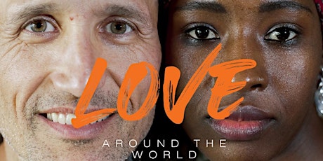 "Love Around the World" film screening + Q&A with Directors