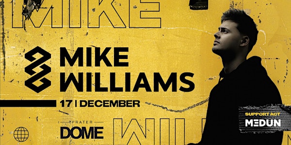 MIKE WILLIAMS | Prater DOME Vienna