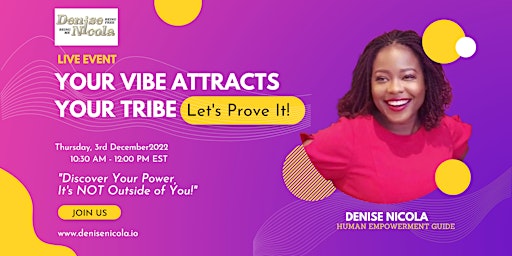 Your Vibe Attracts your Tribe Let's Prove It!