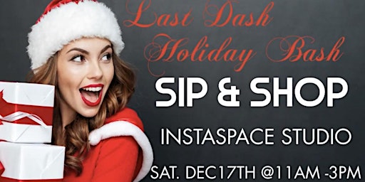 Last Dash Holiday Bash Sip and Shop