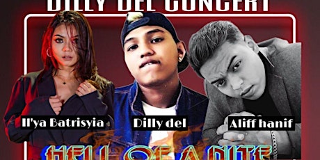 Dilly Del - Hell Of A Nite (Concert)