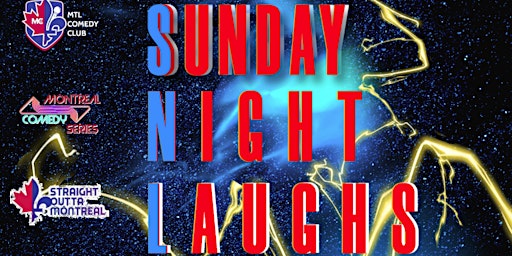 Sunday Night Laughs ( Stand Up Comedy Show ) MTLCOMEDYCLUB