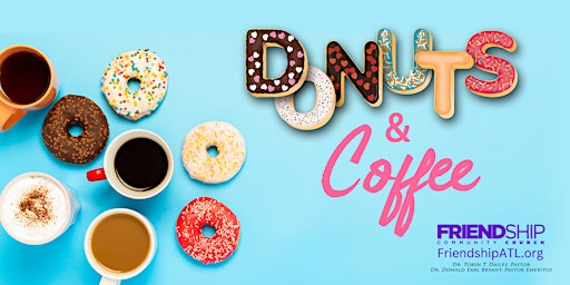 Donuts & Coffee, 12-4-22