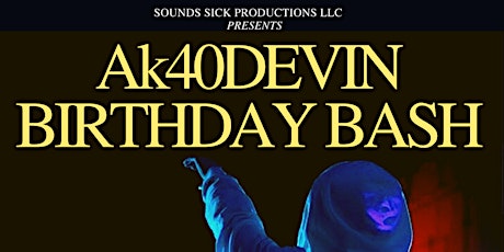 Ak40DEVIN Birthday Bash