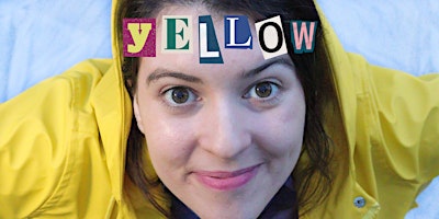 Yellow - a joyous, uplifting piece of theatre written by Jody O’Neill