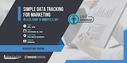 Simple Data Tracking for Marketing in Less Than 15 Minutes a Day