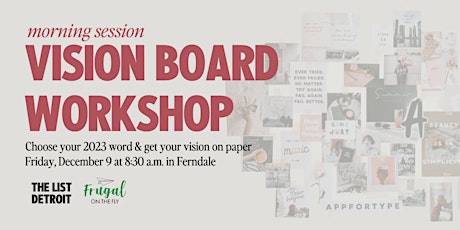 Vision Board Workshop Morning Session